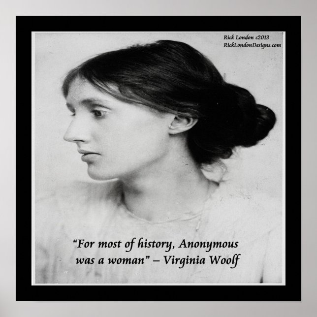 Virginia Woolf Woman Was Anonymous Quote Poster (Front)