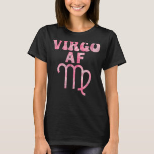 Virgo AF Tie Dye Horoscope Zodiac Virgo Birthday T-Shirt