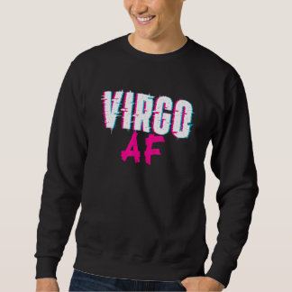 Virgo Af  Zodiac Sign Horoscope Astrology Symbol Sweatshirt