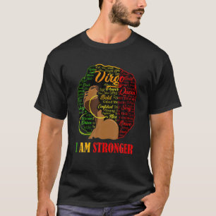 Virgo Afro Queen I Am Stronger Colourful Birthday T-Shirt