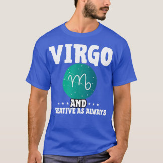 Virgo and Creative As Always T-Shirt