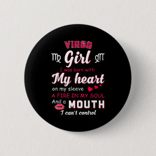 Virgo Girl Funny Quote With Zodiac Sign Birthday I 6 Cm Round Badge