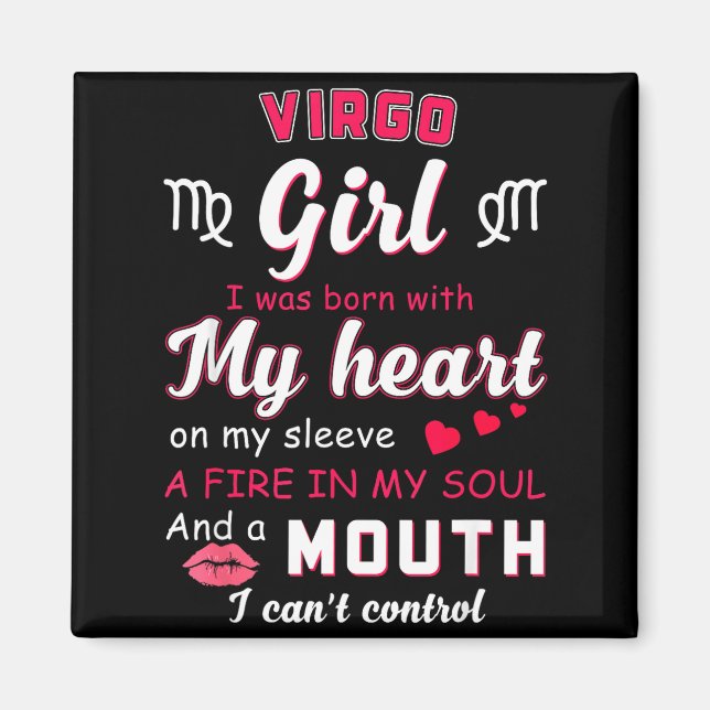 Virgo Girl Funny Quote With Zodiac Sign Birthday I Magnet (Front)