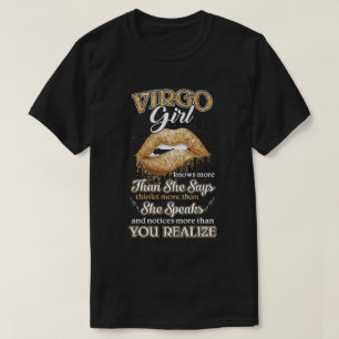 Virgo Girl Knows More Than She Says August Septemb T-Shirt