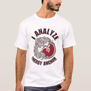 Virgo : I analyse energy anchor T-Shirt