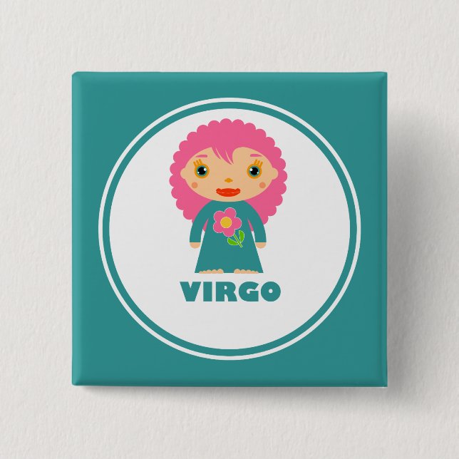 Virgo is my Zodiac Sign 15 Cm Square Badge (Front)