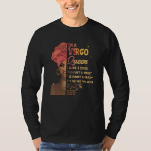 Virgo Queens Have 3 Sides Are Born In Aug 24 Sep 2 T-Shirt