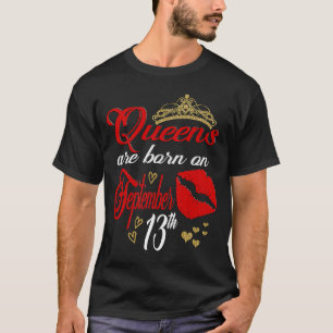 Virgo Woman Born On September 13th Virgo Queen Cut T-Shirt