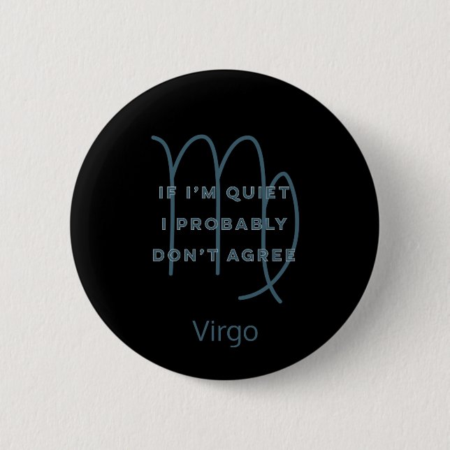 Virgo Zodiac Sign Fun Quote Blue Text Birthday 6 Cm Round Badge (Front)