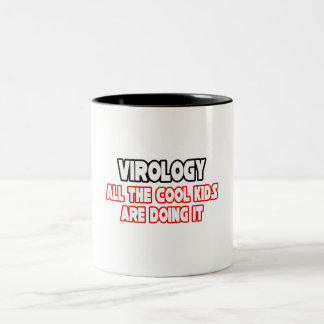 Virology...Cool Kids Two-Tone Coffee Mug