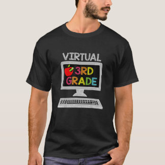 Virtual 3Rd Grader - Distance Learning Back To Sch T-Shirt