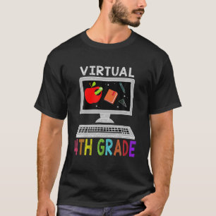 Virtual 4Th Grade Funny Distance Learning Back To T-Shirt