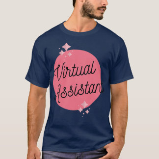 Virtual Assistant 3 T-Shirt