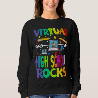 Virtual High School Rocks Back To School Sweatshirt