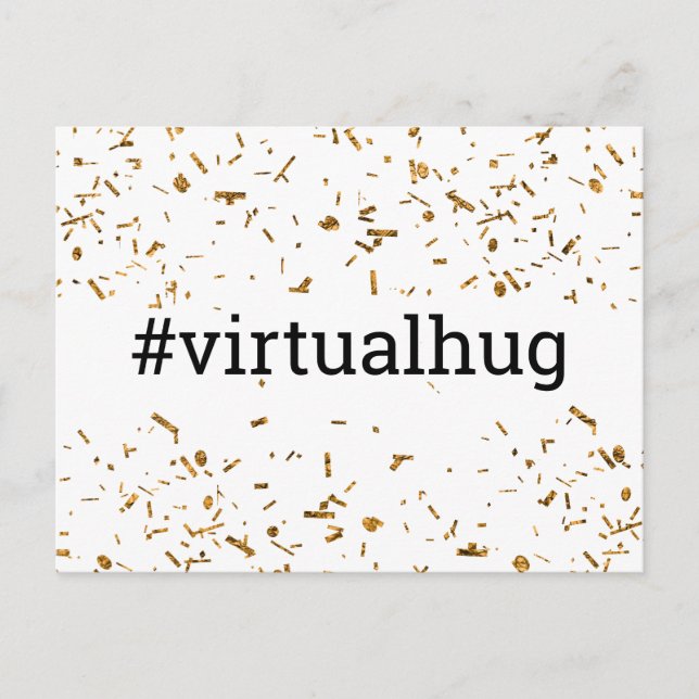 Virtual Hug Hashtag Gold Faux Confetti Postcard (Front)