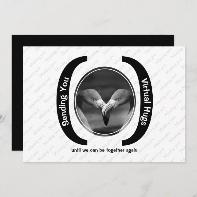 VIRTUAL HUGS Custom MONO Photo Missing You card (Front/Back)