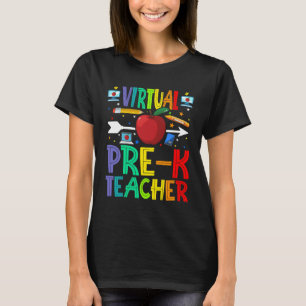 Virtual Pre K Teacher Back To School T-Shirt