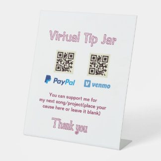 Virtual tip jar q r code money donation PayPal ven Pedestal Sign