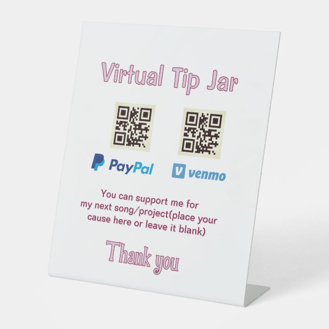 Virtual tip jar q r code money donation PayPal ven Pedestal Sign (Front)