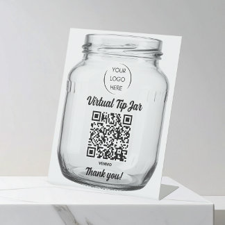 Virtual Tip Jar, Scan to Tip Mason Jar LOGO Pedestal Sign