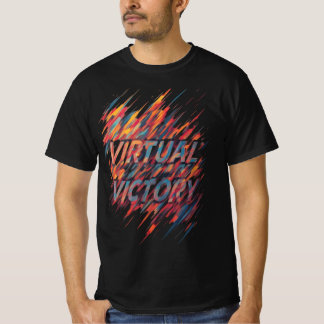Virtual Victory T-Shirt