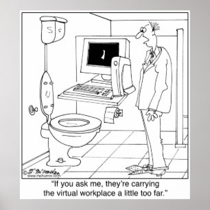 Virtual Workplace in a Bathroom Poster