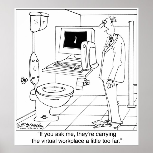Virtual Workplace in a Bathroom Poster (Front)