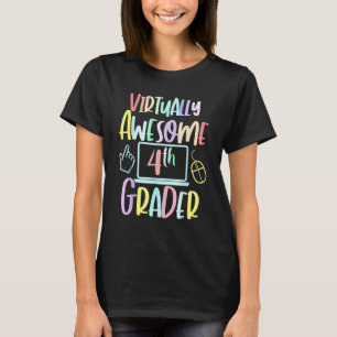 Virtually Awesome Fourth Grader E Learning Back To T-Shirt