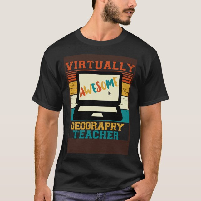 Virtually Awesome Geography Teacher  Retro Men & W T-Shirt (Front)