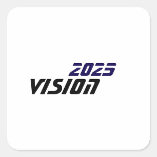 Vision 2025 square sticker