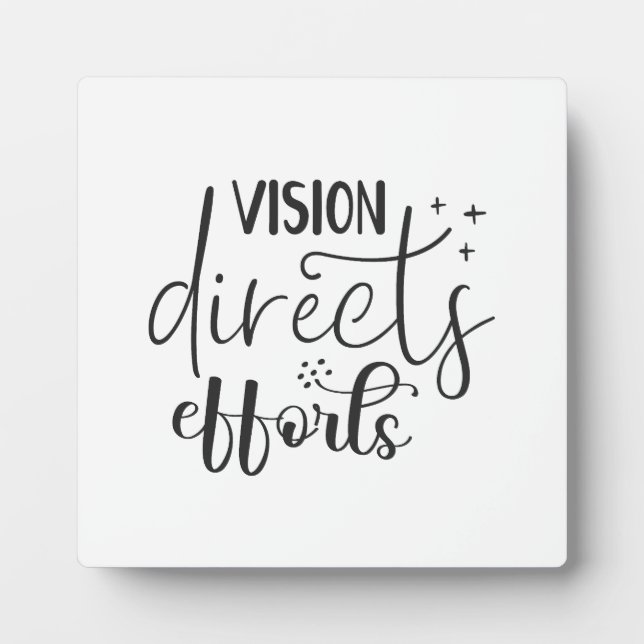 Vision Directs Efforts - Success Hustle Motivation Plaque (Front)