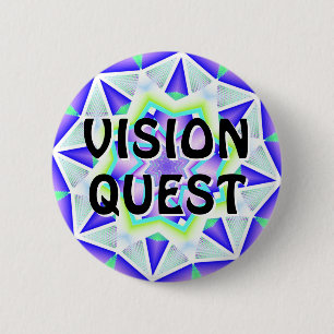 VISION QUEST (change the words) 6 Cm Round Badge