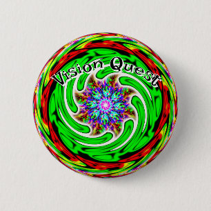 Vision Quest ( you may change the words ) 6 Cm Round Badge