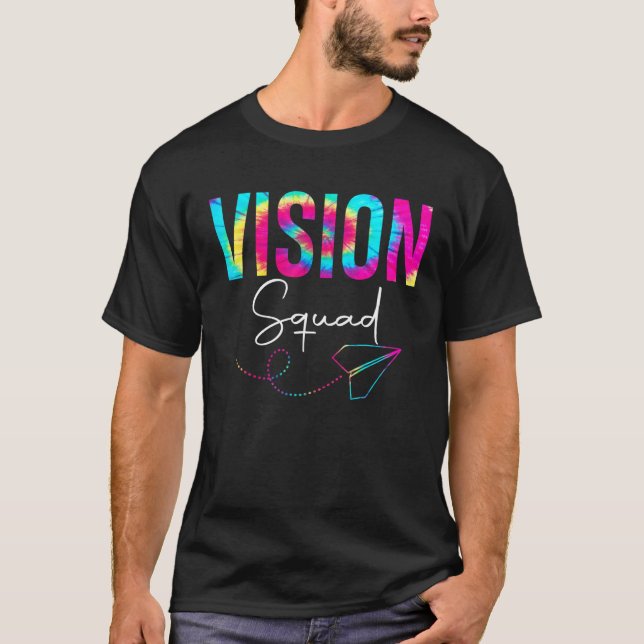 Vision Squad Tie Dye Back To School Appreciation F T-Shirt (Front)