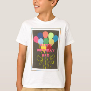 Vision your design  Happy Birthday Bro T-Shirt