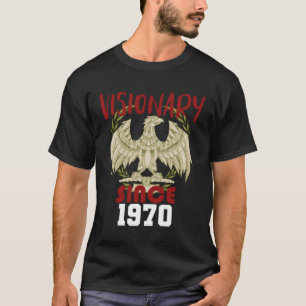 Visionary since 1970 T-Shirt