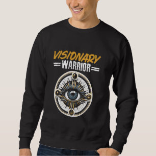 Visionary Warrior Cataract Eye Surgery Recovery Bl Sweatshirt
