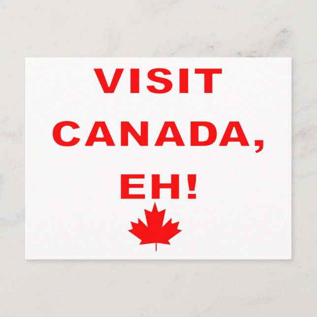 Visit Canada Eh! Postcard (Front)