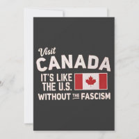 Visit Canada It’s Like the US But Without Fascism