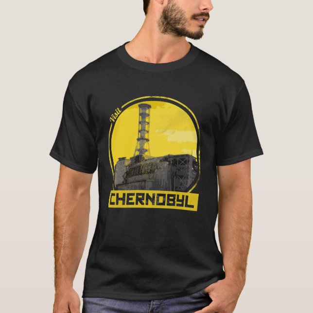 Visit Chernobyl - Nuclear Power Plant T-Shirt (Front)