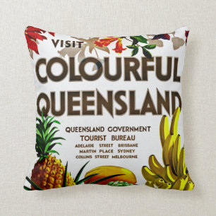 Visit Colourful Queensland Cushion