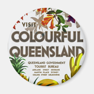 Visit Colourful Queensland Magnet