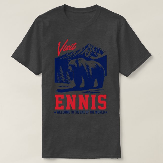 Visit Ennis Alaska Original Faded Style Design T-Shirt (Design Front)