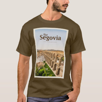 Visit Segovia T-Shirt