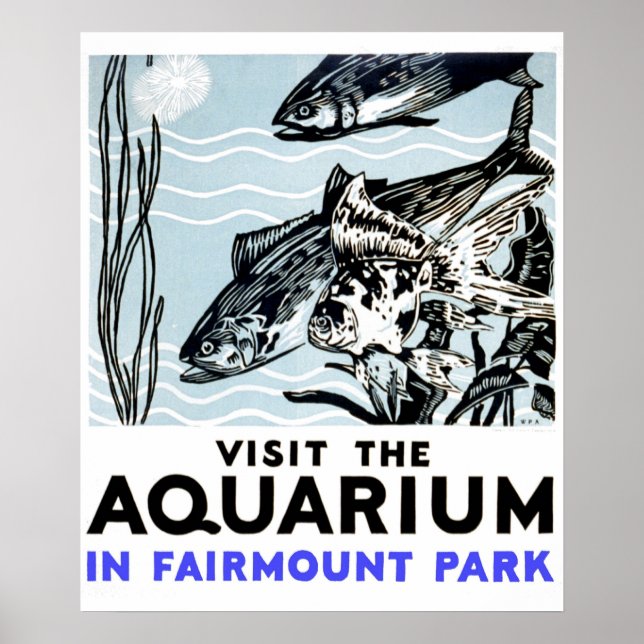 Visit the aquarium in Fairmont Park WPA Poster (Front)