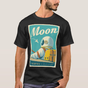 Visit the Moon – Retro Space Travel Poster T-Shirt