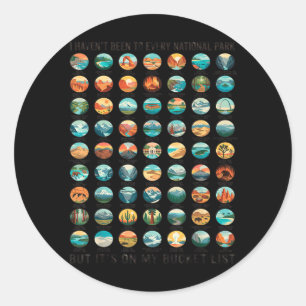 Visit to Every USA National Parks is on Bucket Classic Round Sticker