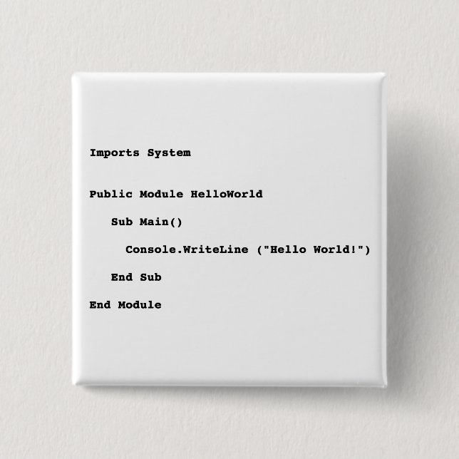 Visual Basic Hello World Greeting 15 Cm Square Badge (Front)