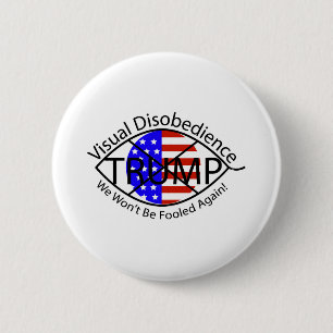 Visual Disobedience We Won't Be Fooled Again! 6 Cm Round Badge