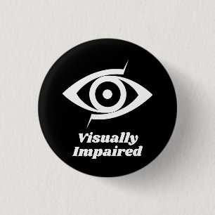 Visually Impaired Black 3 Cm Round Badge